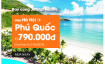 Vé máy bay Hà Nội - Phú Quốc chỉ từ 790.000 đồng